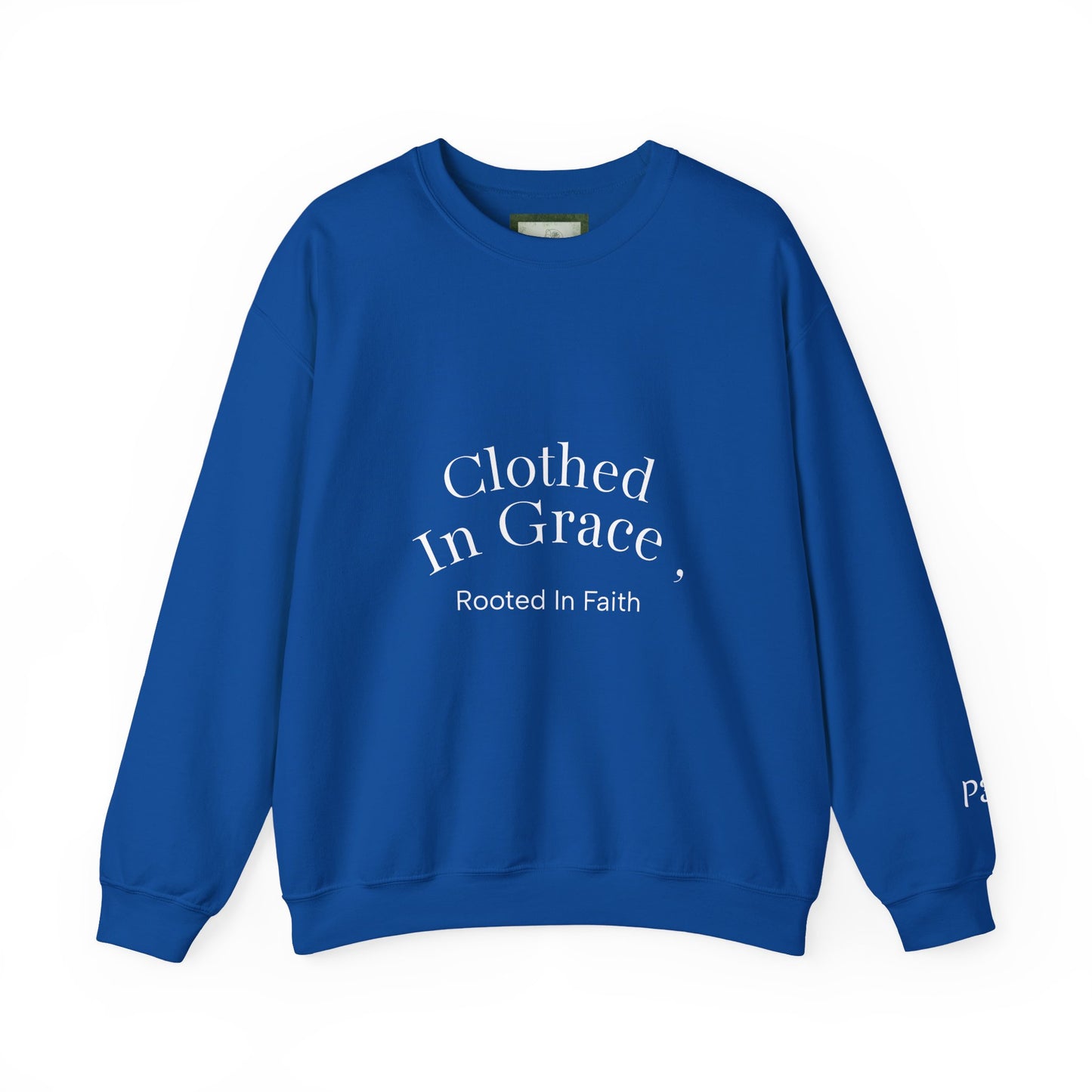 Clothed in Grace – Rooted in Faith Sweatshirt