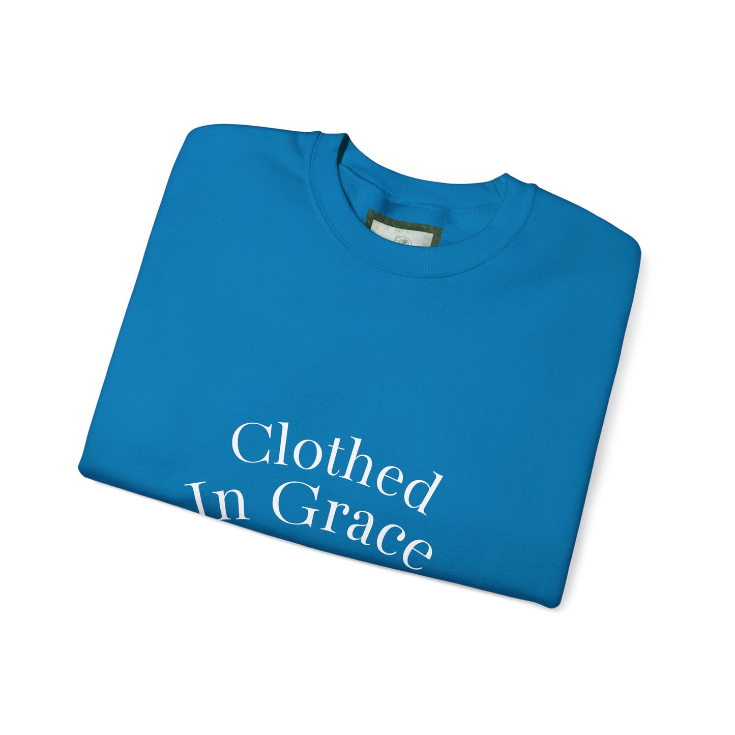 Clothed in Grace – Rooted in Faith Sweatshirt