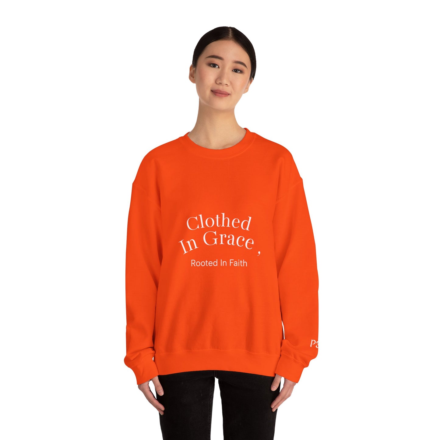 Clothed in Grace – Rooted in Faith Sweatshirt