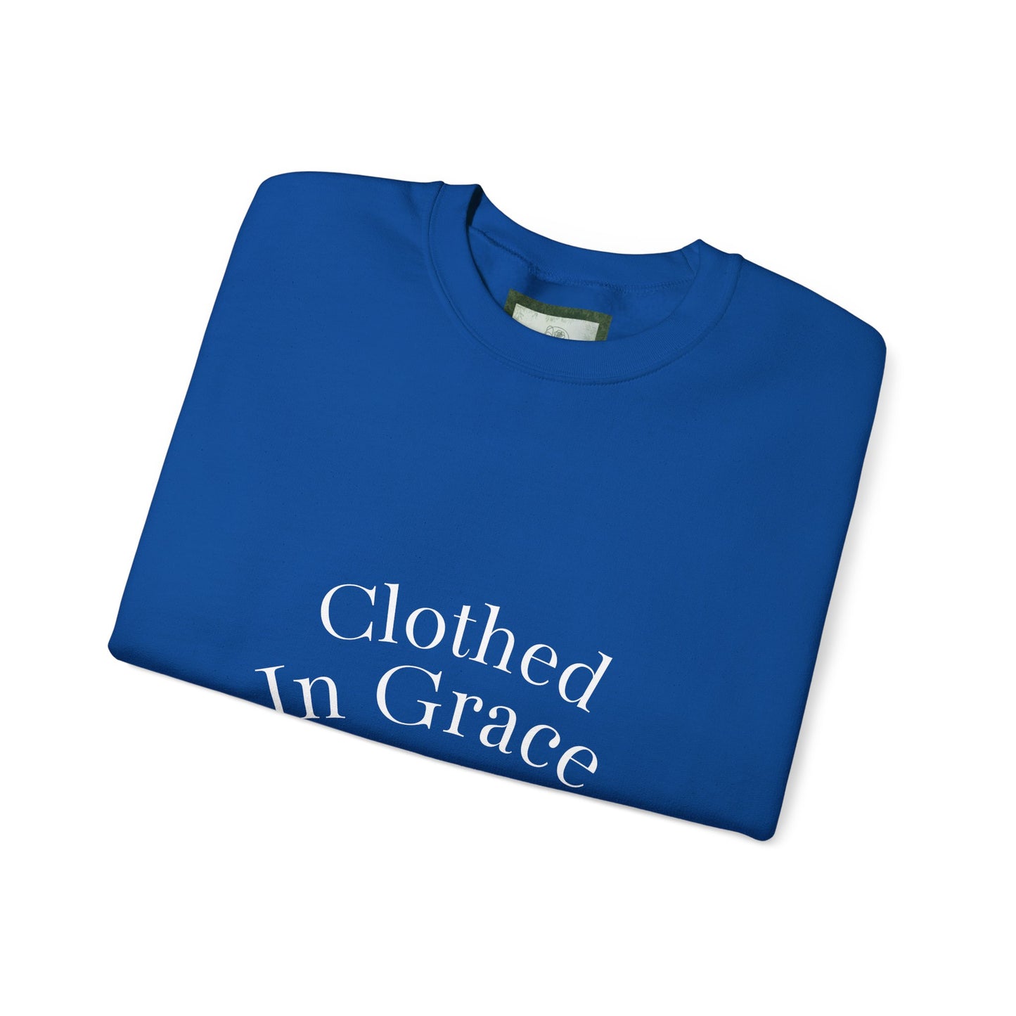Clothed in Grace – Rooted in Faith Sweatshirt