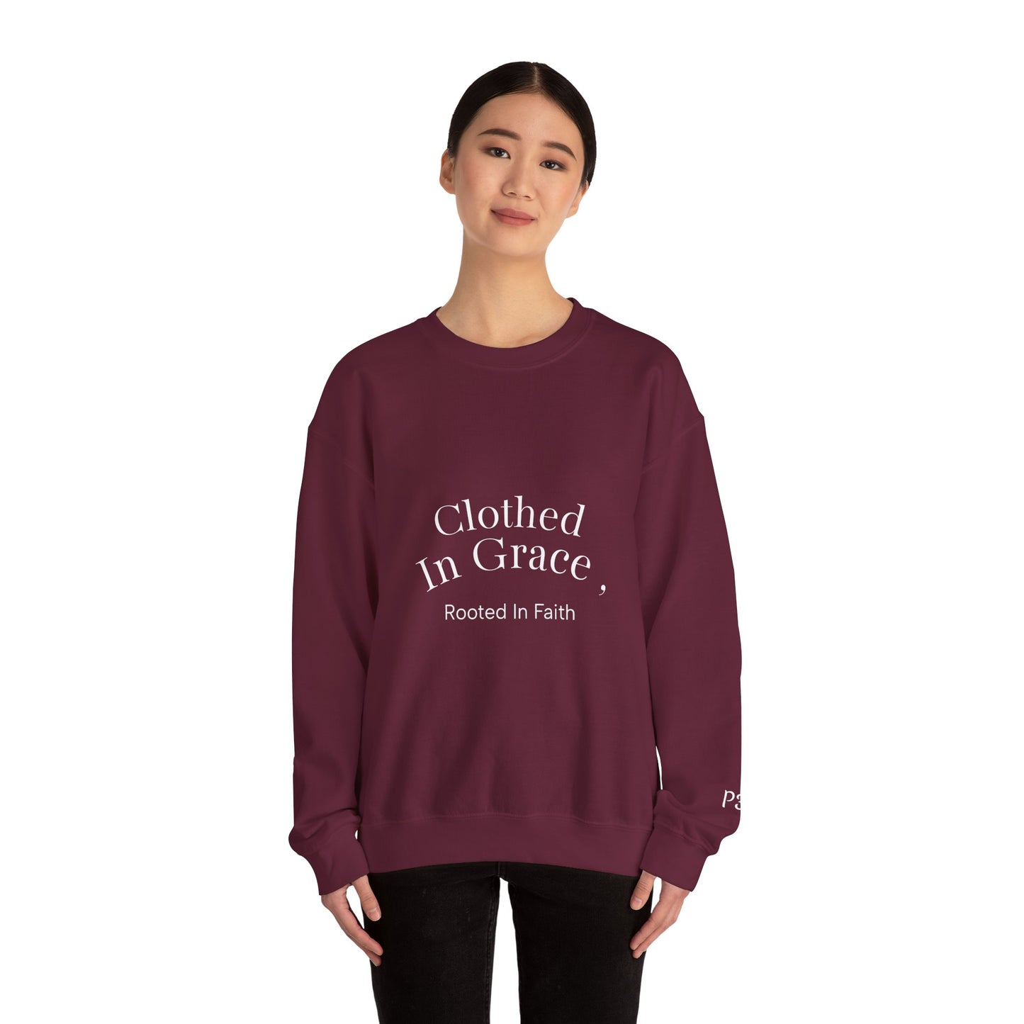 Clothed in Grace – Rooted in Faith Sweatshirt