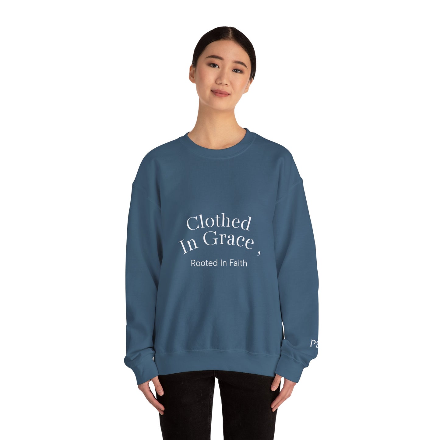 Clothed in Grace – Rooted in Faith Sweatshirt