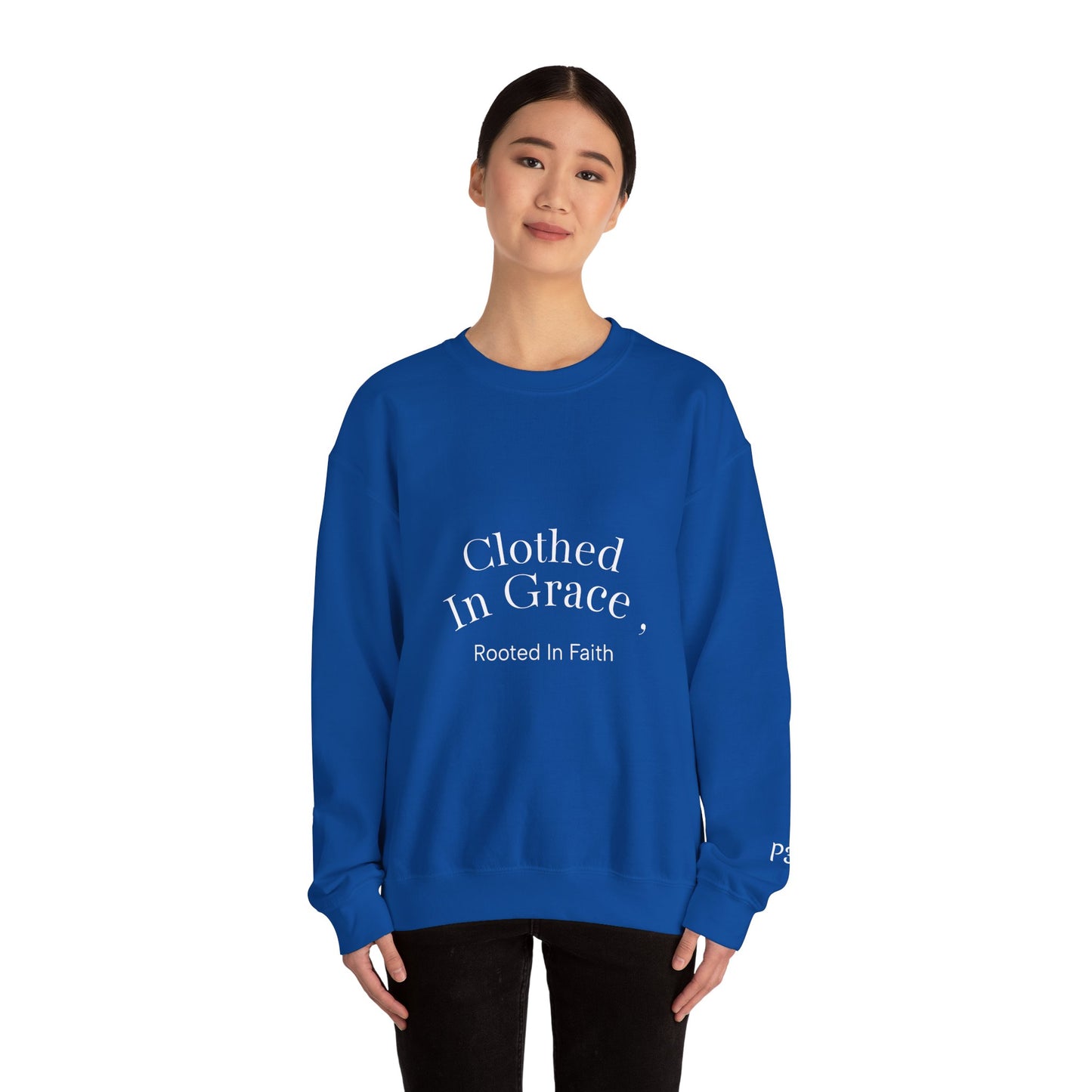 Clothed in Grace – Rooted in Faith Sweatshirt