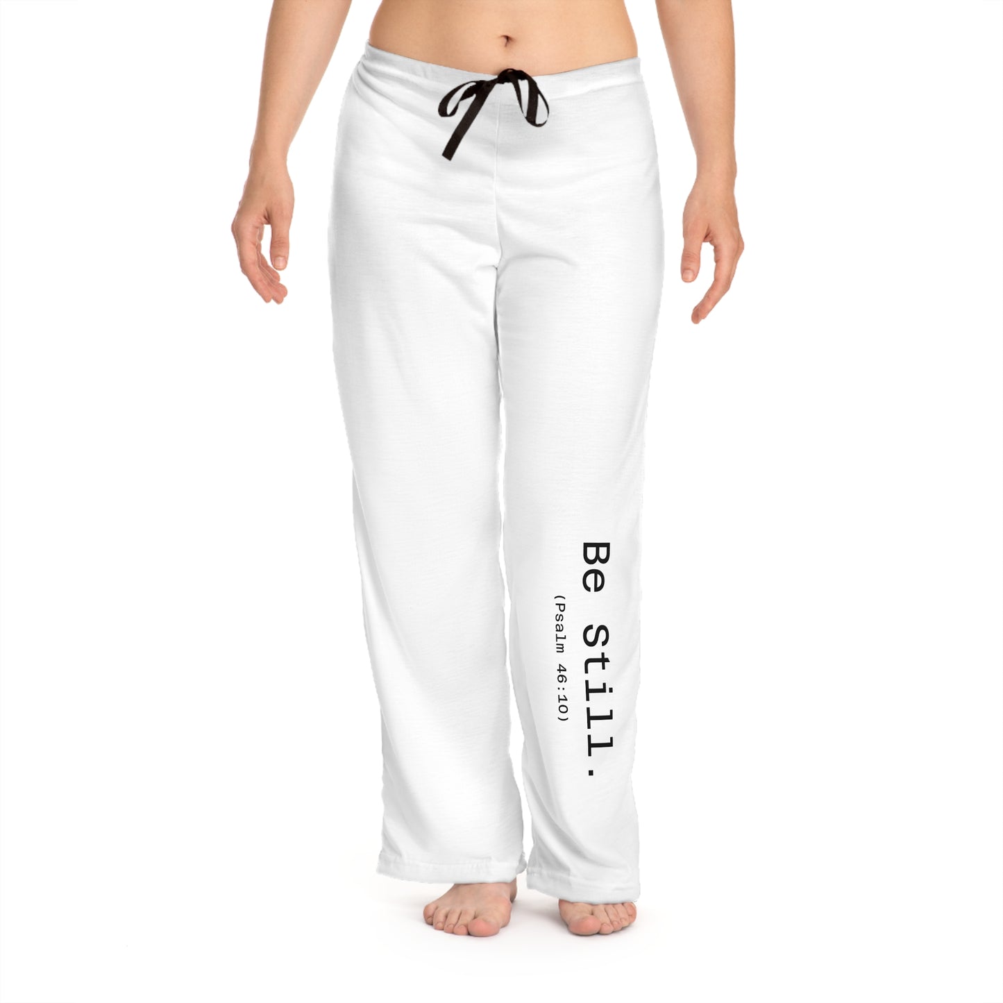“Be Still” Women’s White Faith Pajama Pants – Christian Lounge Pants Inspired by Psalm 46:10