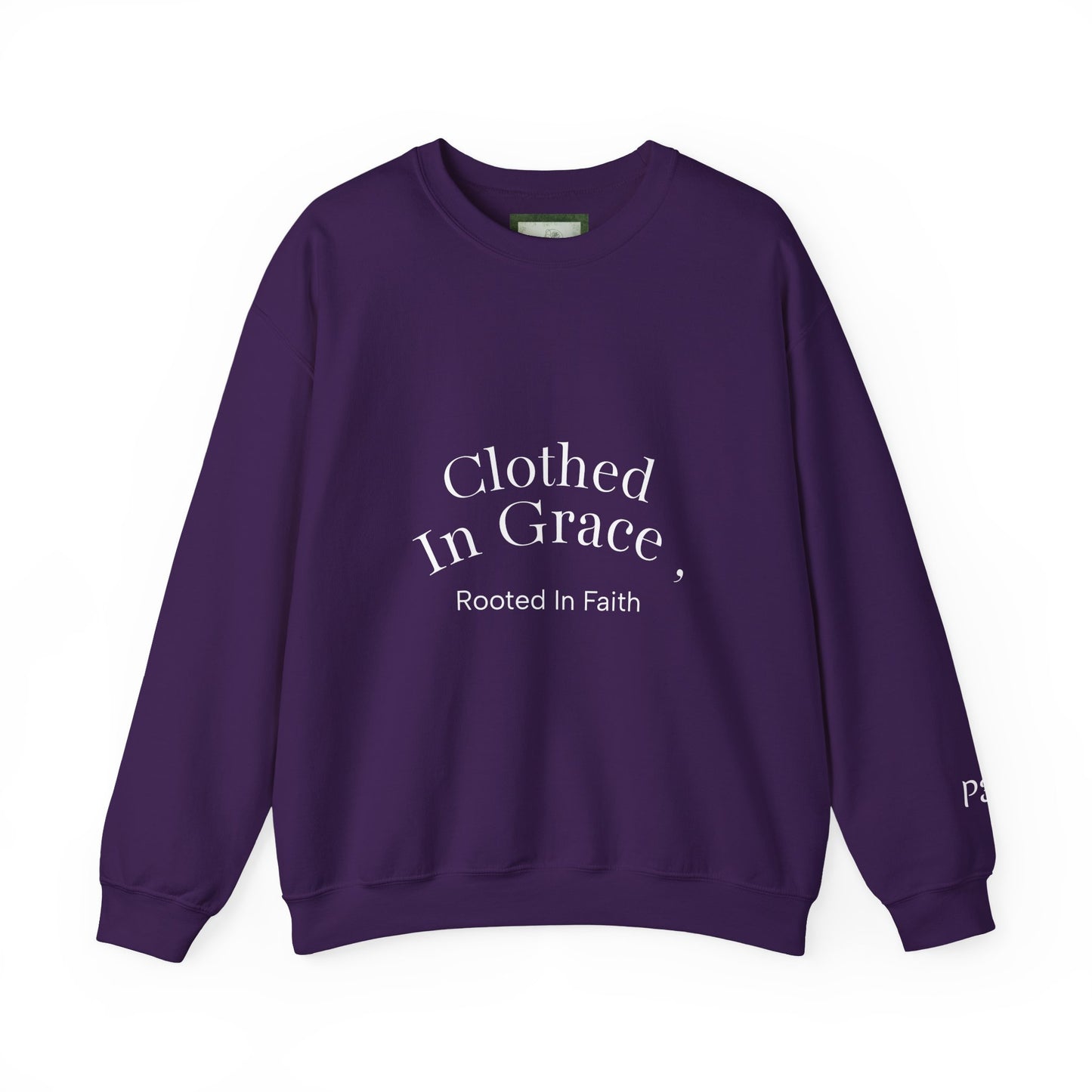 Clothed in Grace – Rooted in Faith Sweatshirt