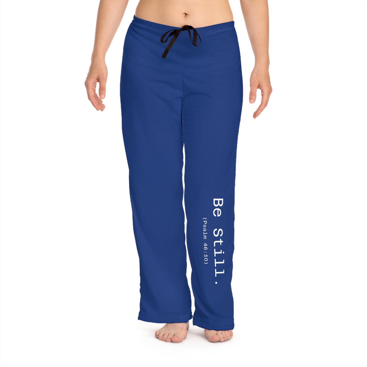 “Be Still” Women’s Dark Blue Faith Pajama Pants – Christian Lounge Pants Inspired by Psalm 46:10