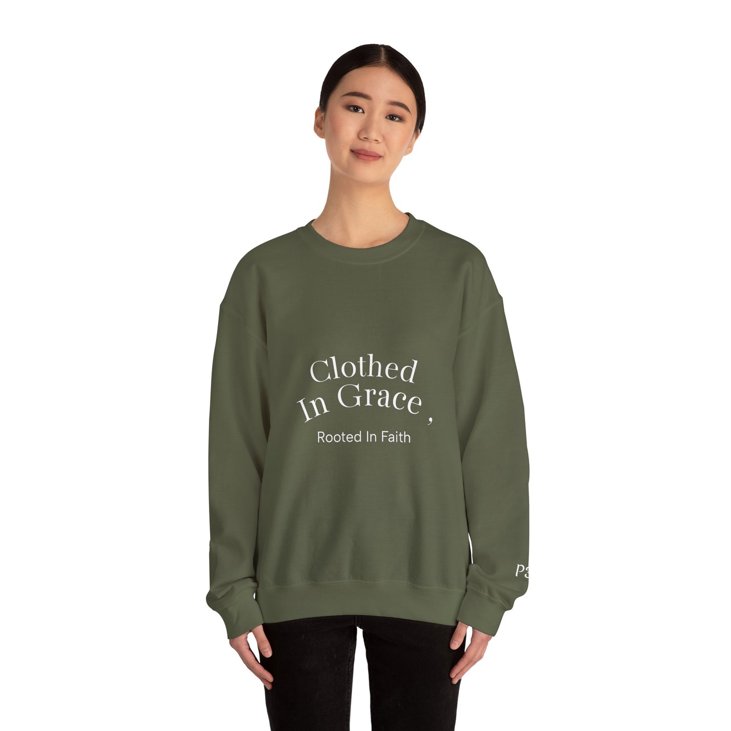 Clothed in Grace – Rooted in Faith Sweatshirt