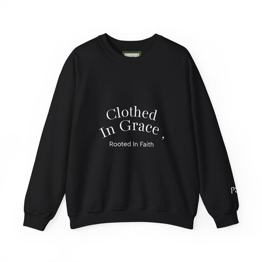Clothed in Grace – Rooted in Faith Sweatshirt
